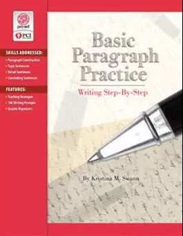 Basic Paragraph Practice Kristina M. Swann