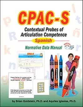 CPAC-S: Normative Data Manual Brian Goldstein, Aquiles Iglesias