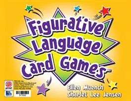 Figurative Language Card Games Ellen Muench, Sharlet Lee Jensen