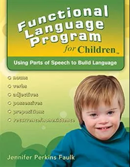 Functional Language Program for Children Jennifer Perkins Faulk