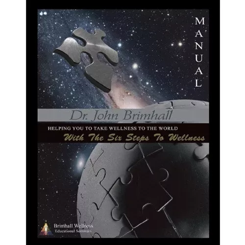 Holistic Healthcare Brimhall Seminar Manual