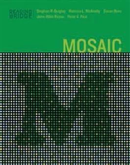 Reading Bridge–Second Edition: Mosaic, Level 1 Stephen P. Quigley, Patricia L. McAnally, Susan Ros, John Allen Payne, Peter V. Paul