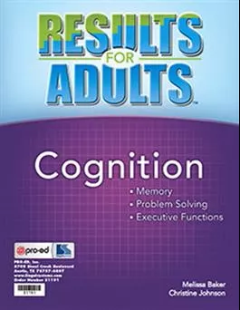 Results for Adults Cognition Melissa Baker, Christine Johnson