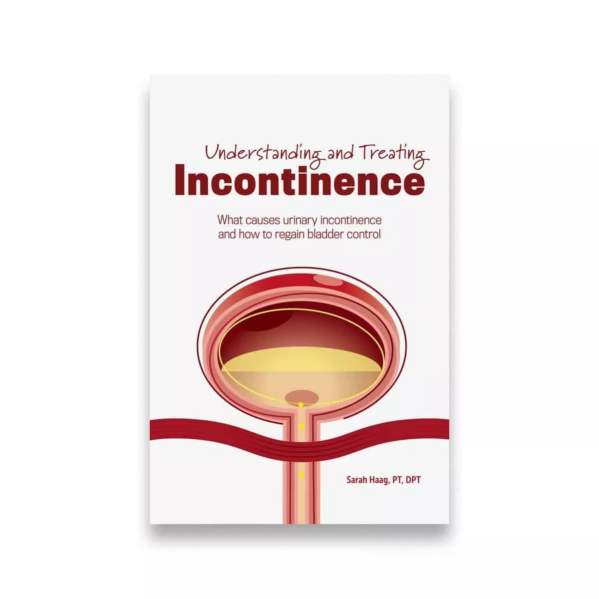 Understanding and Treating Incontinence - Softcover Book